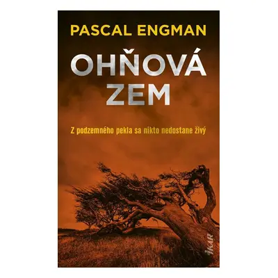 Ohňová zem - Pascal Engman