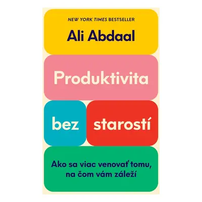 Produktivita bez starostí - Ali Abdaal