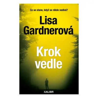 Krok vedle - Lisa Gardner