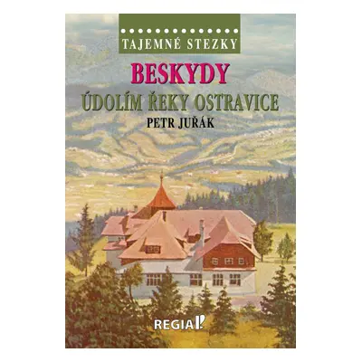 Beskydy Údolím řeky Ostravice - Petr Juřák