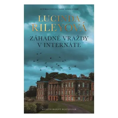 Záhadné vraždy v internáte - Lucinda Riley