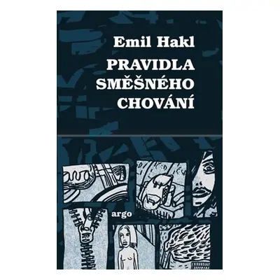 Pravidla směšného chování - Emil Hakl