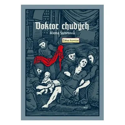 Doktor chudých - Alena Šubrtová