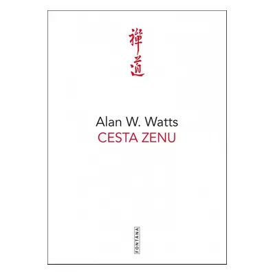 Cesta zenu - Alan Watts