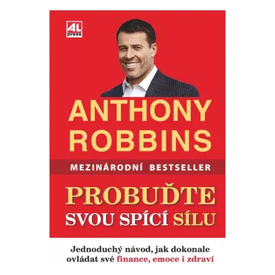 Probuďte svou spící sílu - Anthony Robbins