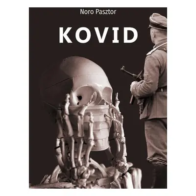 Kovid - Noro Pasztor