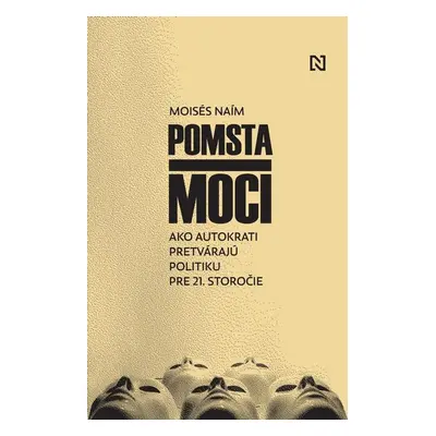 Pomsta moci - Moisés Naím