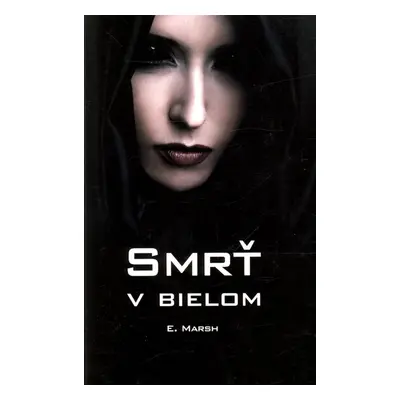 Smrť v bielom - E. Marsh