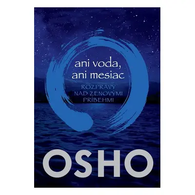 Ani voda, ani mesiac - Osho