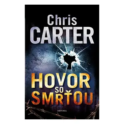 Hovor so smrťou - Chris Carter