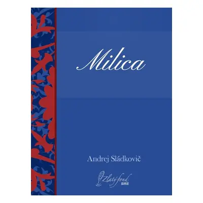 Milica - Andrej Sládkovič