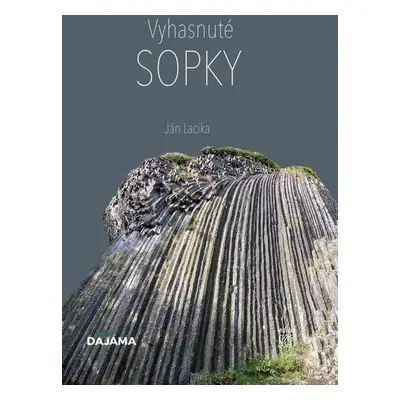 Vyhasnuté sopky - Ján Lacika