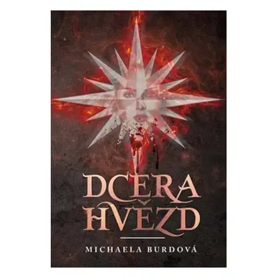 Dcera hvězd - Michaela Burdová