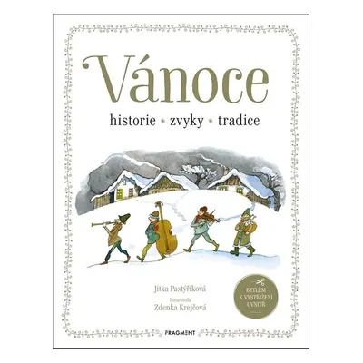 Vánoce - historie, zvyky, tradice - PaedDr Jitka Pastýříková