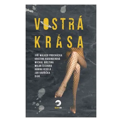 Vostrá krása - Autor Neuveden