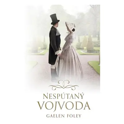 Nespútaný vojvoda - Gaelen Foley