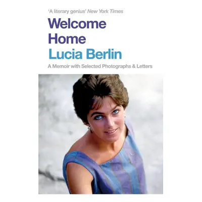 Welcome Home - Lucia Berlin