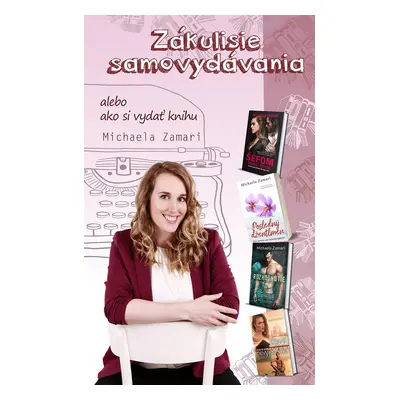 Zákulisie samovydávania - Michaela Zamari