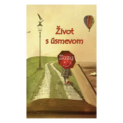 Život s úsmevom - Zuzy