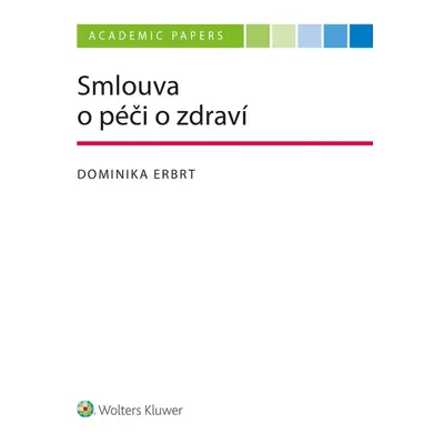 Smlouva o péči o zdraví - Dominika Erbrt