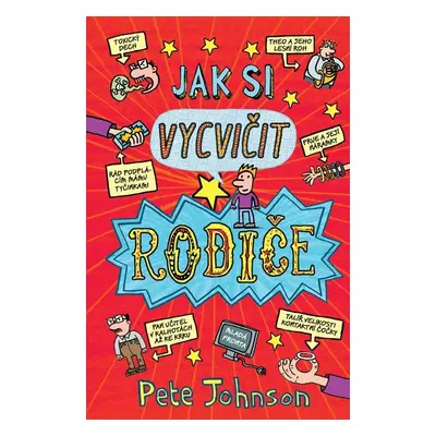 Jak si vycvičit rodiče - Pete Johnson