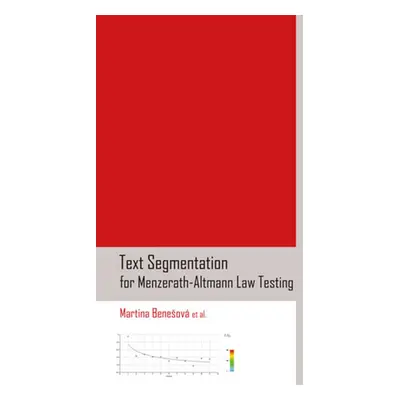 Text Segmentation for Menzerath-Altmann Law Testing - Martina Benešová et. al.