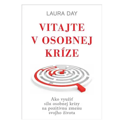 Vitajte v osobnej kríze - Laura Day