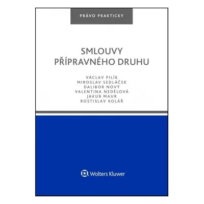 Smlouvy přípravného druhu - Miroslav Sedláček