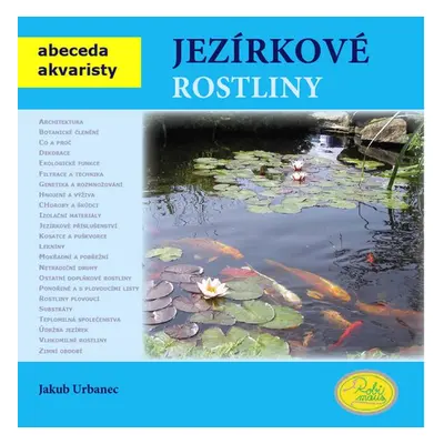 Jezírkové rostliny - Jakub Urbanec