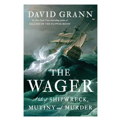 The Wager - David Grann