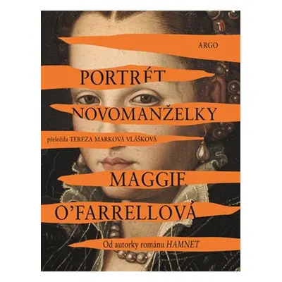 Portrét novomanželky - Maggie O´Farrell