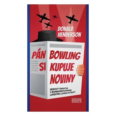 Pán Bowling si kupuje noviny - Donald Henderson