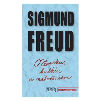 O človeku, kultúre a náboženstve - Sigmund Freud