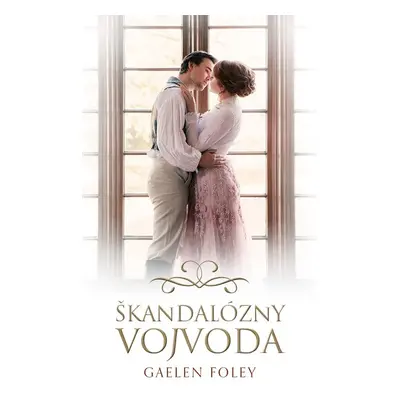 Škandalózny vojvoda - Gaelen Foley