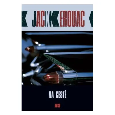 Na cestě - Jack Kerouac