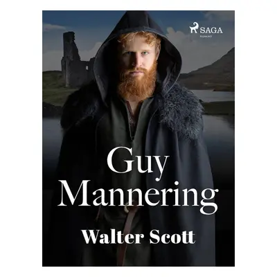 Guy Mannering - Walter Scott