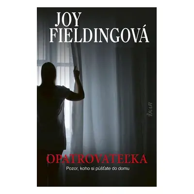 Opatrovateľka - Joy Fielding