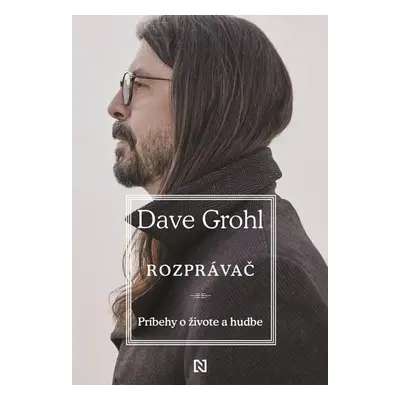 Rozprávač - Dave Grohl