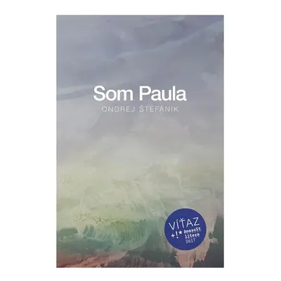 Som Paula - Ondrej Štefánik