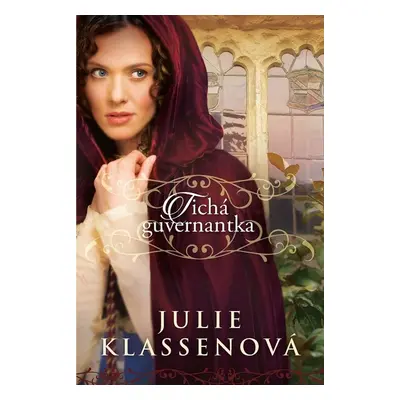 Tichá guvernantka - Julie Klassen