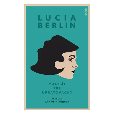 Manuál pre upratovačky - Lucia Berlin