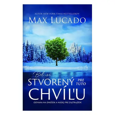 Bol si stvorený pre túto chvíľu - Andrea Lucado