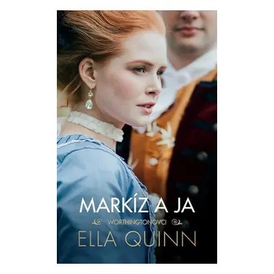 Markíz a ja - Ella Quinn