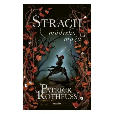 Strach múdreho muža - Patrick Rothfuss