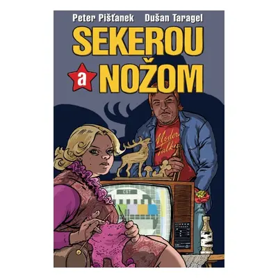 Sekerou a nožom - Dušan Taragel