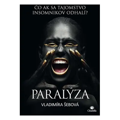 Paralýza - Vladimíra Šebová