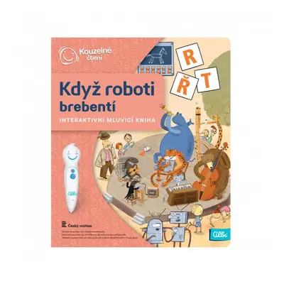 Když roboti brebentí - Autor Neuveden