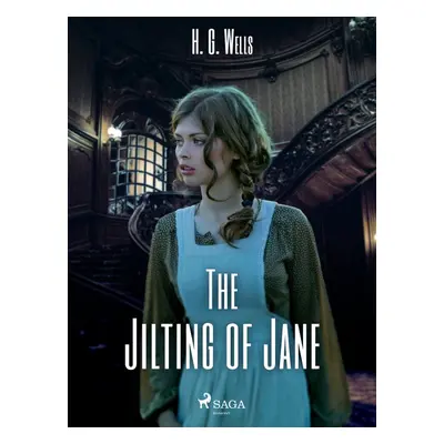 The Jilting of Jane - H. G. Wells