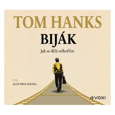 Biják: Jak se dělá velkofilm - Tom Hanks