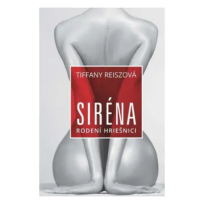 Siréna - Tiffany Reisz